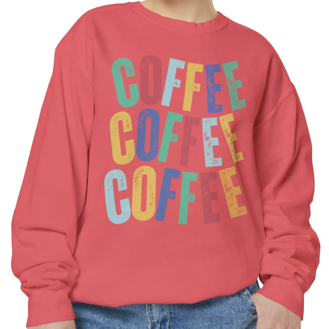 Women's Comfort Colors Coffee Bliss Sweatshirt: Cozy and Vibrant