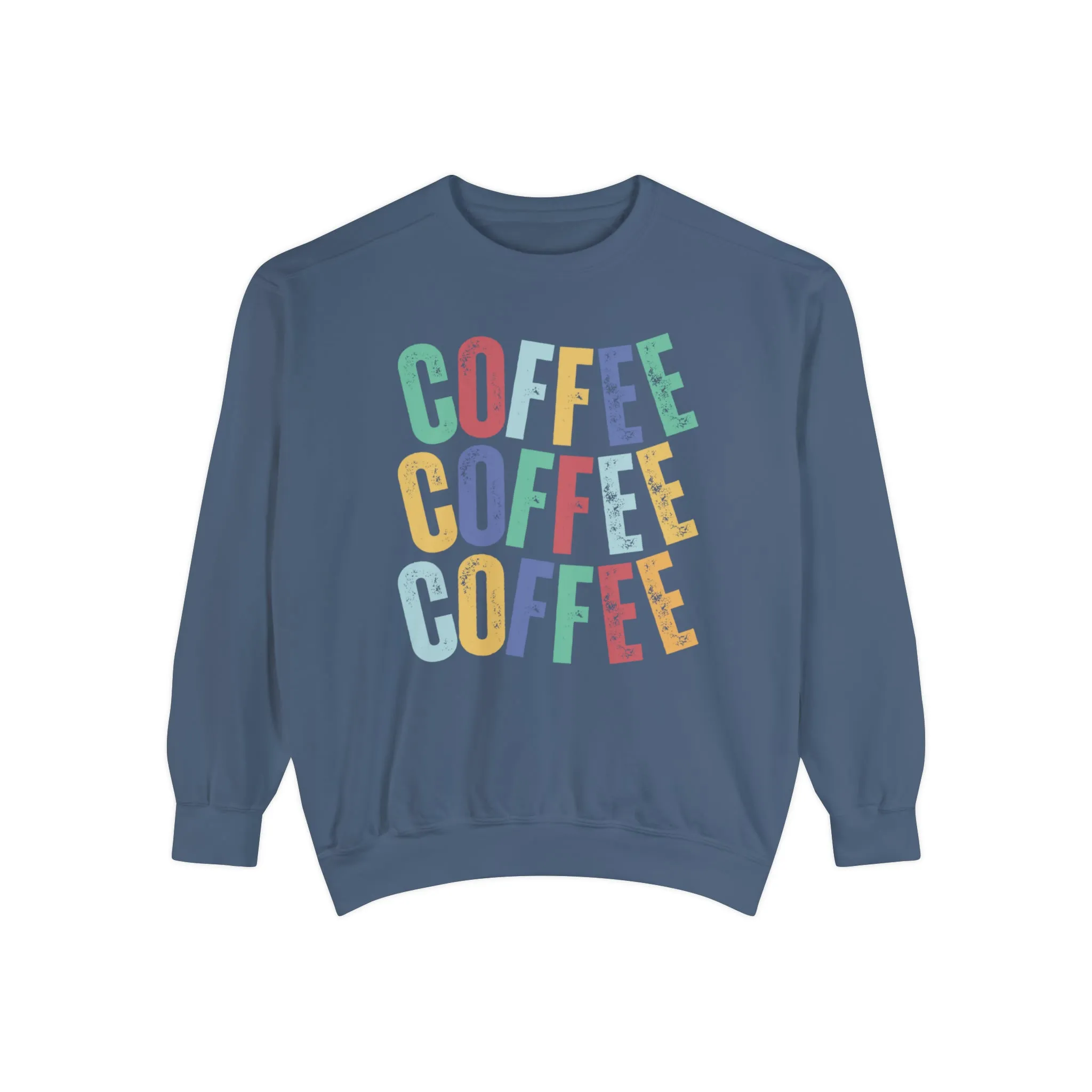 Women's Comfort Colors Coffee Bliss Sweatshirt: Cozy and Vibrant